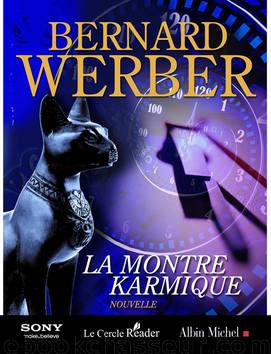 La Montre Karmique by Bernard Werber