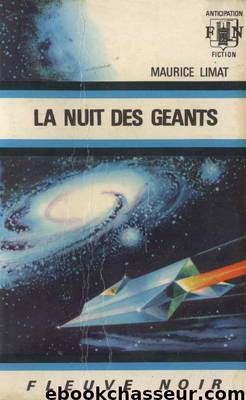 La Nuit des Géants by Maurice Limat