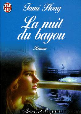 La Nuit du bayou by Tami Hoag