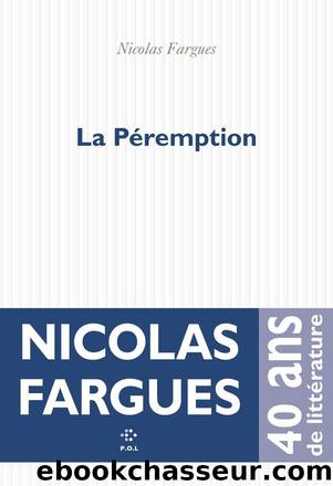 La PÃ©remption by Nicolas Fargues