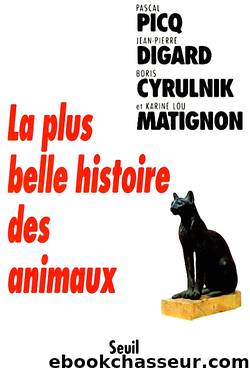 La Plus Belle Histoire des animaux by Collectif