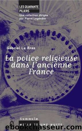 La Police religieuse dans l'ancienne France by Gabriel Le Bras