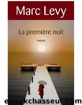 La PremiÃ¨re nuit by Marc levy