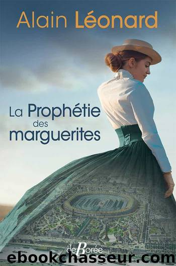 La ProphÃ©tie des marguerites by Alain Léonard