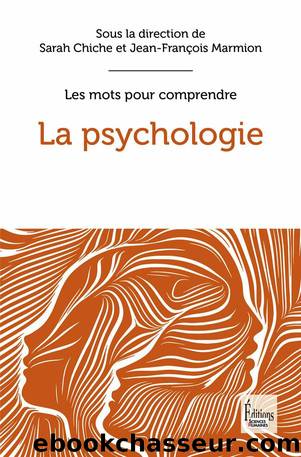 La Psychologie by Sarah Chiche Jean-François Marmion