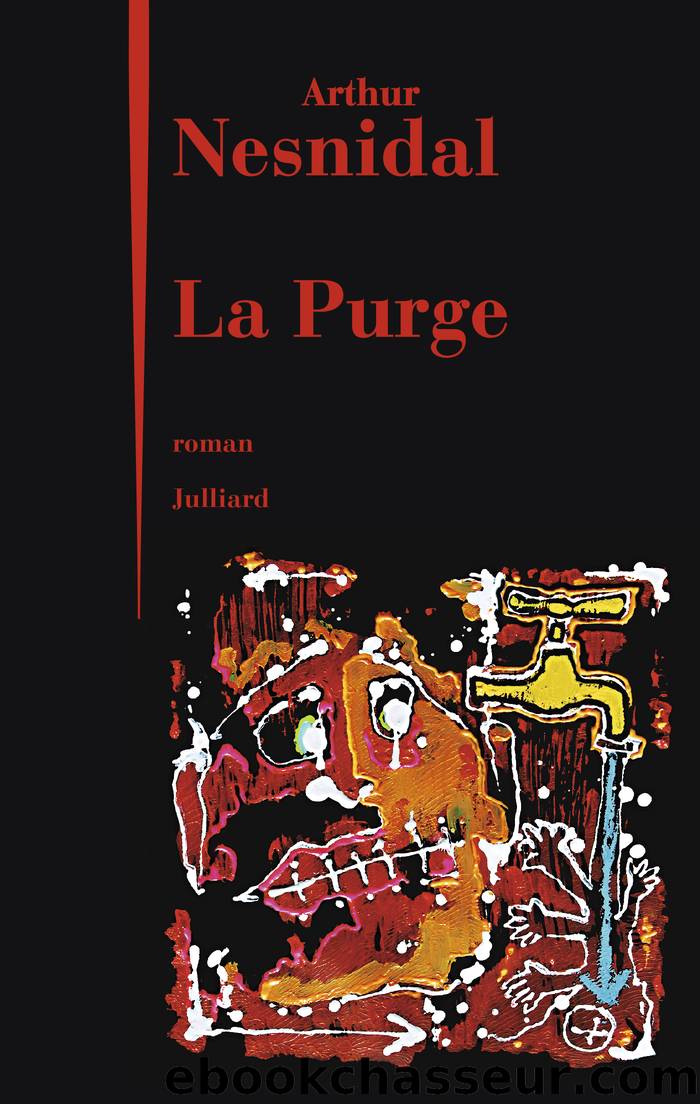 La Purge by Arthur NESNIDAL
