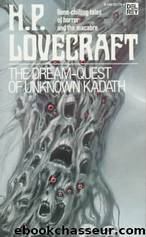 La QuÃªte Onirique de Kadath l'Inconnue by Howard Phillips Lovecraft