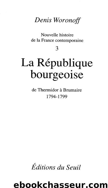 La République bourgeoise by Denis Woronoff & Woronoff Denis