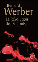 La Révolution des Fourmis by Bernard Werber