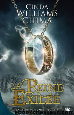 La Reine exilÃ©e by Cinda Williams Chima