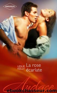La Rose Ãcarlate by Kelly Leslie