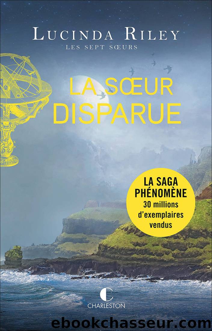 La SÅur disparue (Les sept sÅursT7 ) by Lucinda Riley