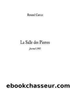 La Salle des Pierres by Camus