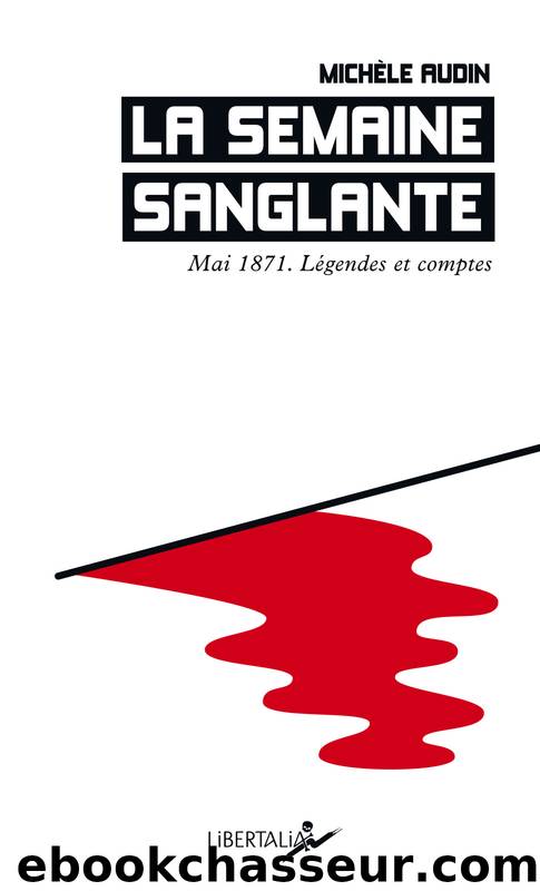 La Semaine sanglante by Michèle Audin