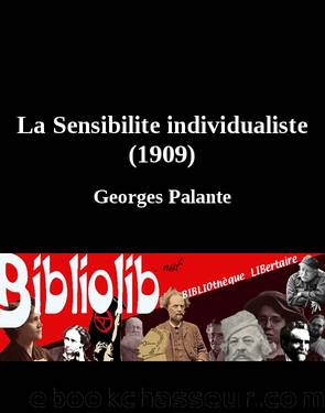 La Sensibilite individualiste (1909) by Georges Palante