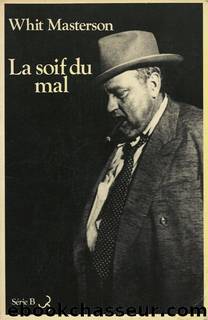 La Soif du mal by Whit Masterson