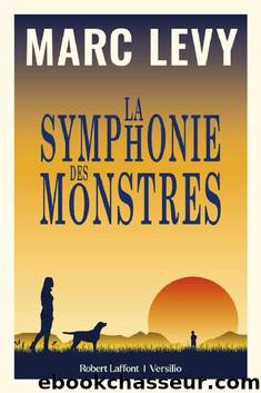 La Symphonie des monstres by Marc Levy