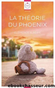 La ThÃ©orie du Phoenix by Clémence Albérie