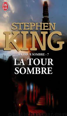 La Tour Sombre by King Stephen