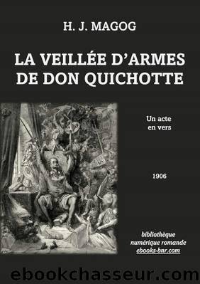 La VeillÃ©e d'armes de Don Quichotte by Henri Jeanne (H. J. Magog)