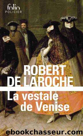La Vestale de Venise by Robert de Laroche