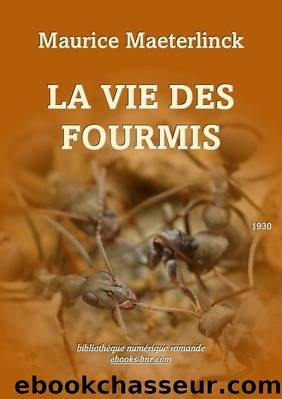 La Vie des Fourmis by Maurice Maeterlinck