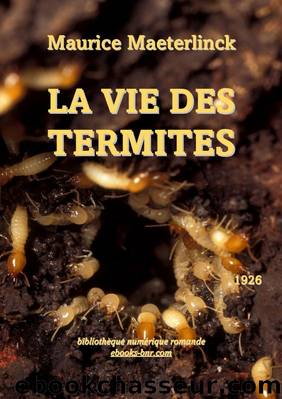 La Vie des Termites by Maurice Maeterlinck