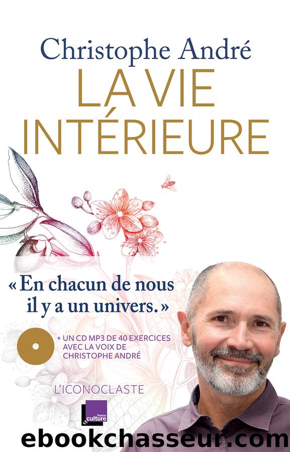 La Vie intérieure by Christophe André