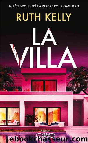 La Villa by Ruth Kelly