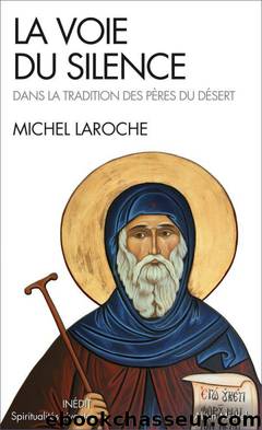 La Voie du silence by Michel Laroche
