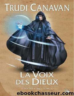 La Voix Des Dieux by Trudi Canavan