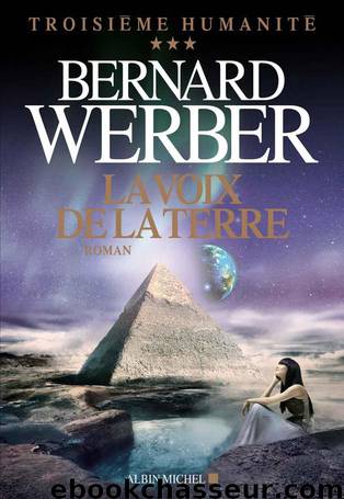 La Voix de la terre (LITT.GENERALE) (French Edition) by Bernard Werber