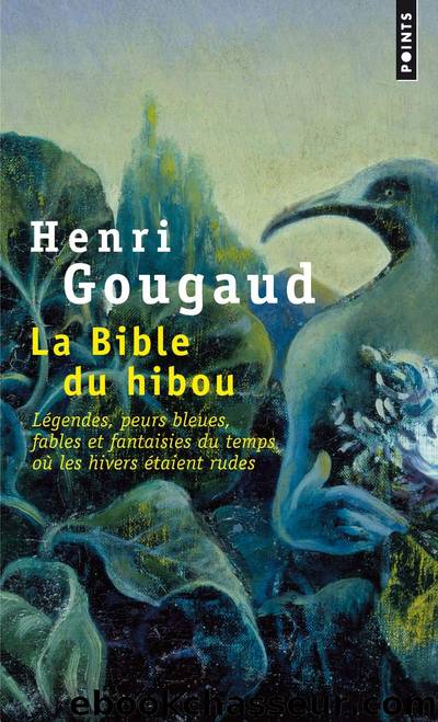 La bible du hibou by Henri Gougaud
