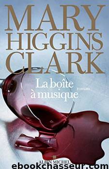La boite à musique by Higgins Clark Mary