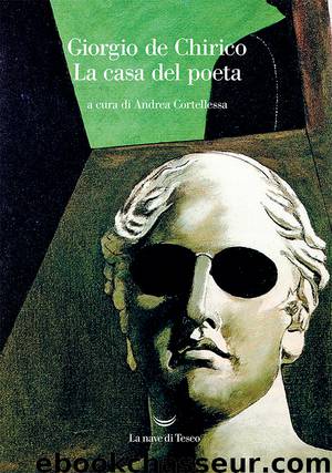 La casa del poeta by Giorgio de Chirico