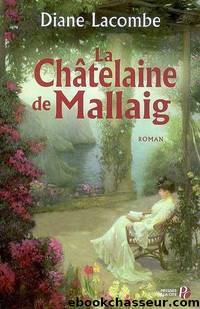 La chÃ¢telaine de Mallaig by Diane Lacombe