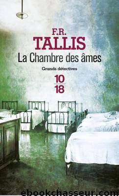 La chambre des âmes by Tallis F.R