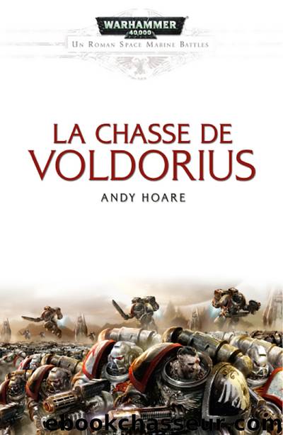 La chasse de Voldorius by Andy Hoare