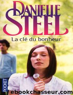 La clÃ© du bonheur by Steel Danielle