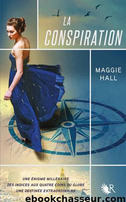 La conspiration by Maggie Hall