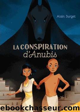 La conspiration d'Anubis by Surget Alain