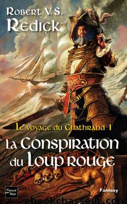 La conspiration du Loup Rouge by Redick Robert VS