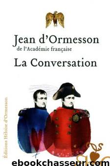 La conversation by Ormesson Jean (d')