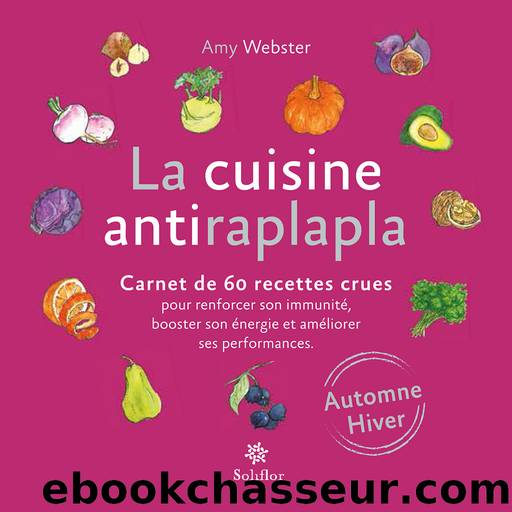La cuisine antiraplapla--Automne Hiver by Amy Webster