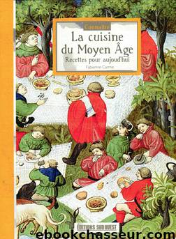 La cuisine du Moyen Age by Recettes pour aujourd'hui