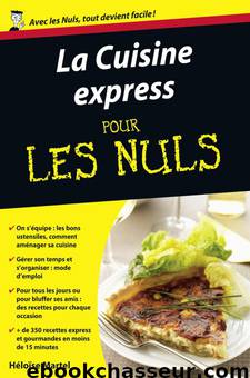 La cuisine express pour les nuls by Héloise Martel