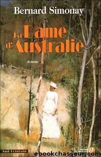 La dame d'australie by Bernard Simonay