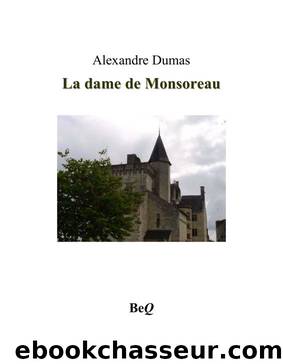 La dame de monsoreau 2 by Alexandre Dumas