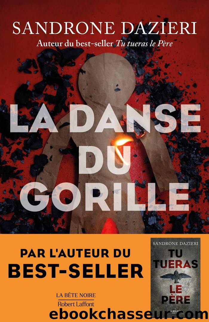 La danse du gorille by Sandrone Dazieri