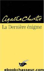 La dernière énigme by Agatha Christie